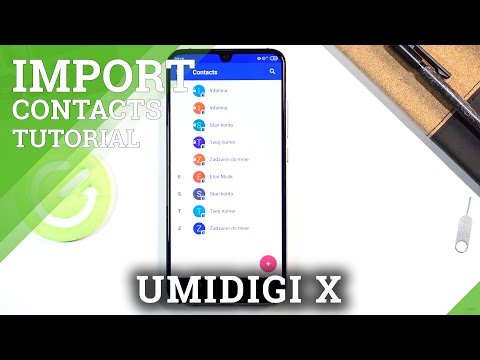How to Transfer Contacts in UMIDIGI X – Move Phone Numbers