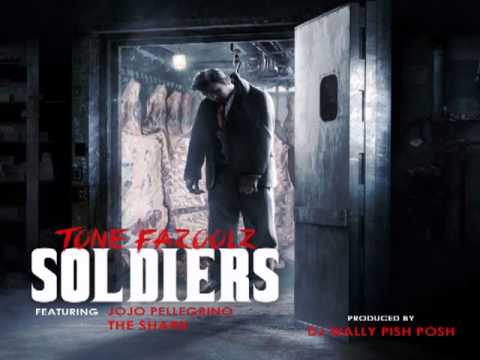 Tone Fazoolz - Soldiers feat. JoJo Pellegrino & the Shark