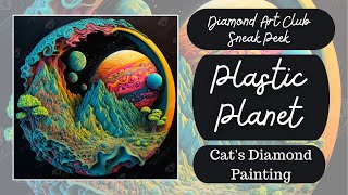 Diamond Art Club Sneak Peek | Plastic Planet