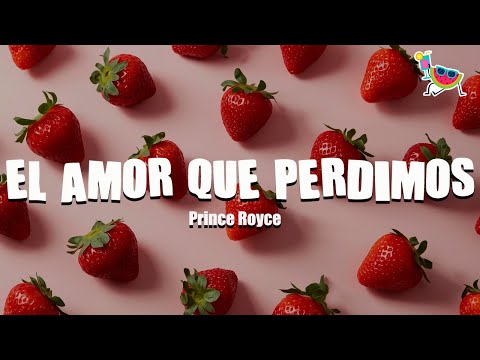 Prince Royce - El Amor Que Perdimos (Letra)