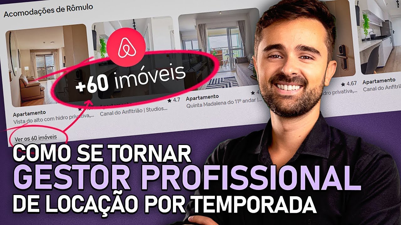 DE ANFITRIÃO COMUM A GESTOR PROFISSIONAL DE IMÓVEIS NO AIRBNB