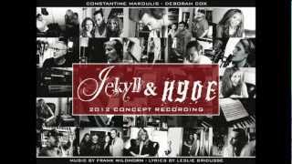 Jekyll and Hyde 2012 Concept Album- A New Life