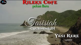 Download lagu Tasisiah cipt iswandi SH live cover Yesi Rere @ EL PRODUCTIONS mp3
