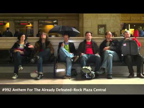 #992 Anthem For The Already Defeated-Rock Plaza Central