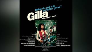 Gilla   -  Willst Du Mit Mir Schlafen Gehn ?