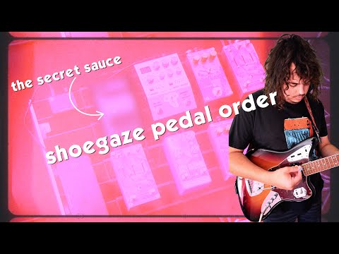 my secrets to perfect shoegaze pedal order — pedal partners