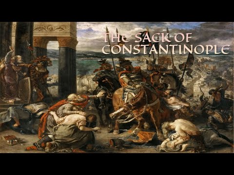 Why Did The Crusaders Tragically Sack Constantinople In 1204?