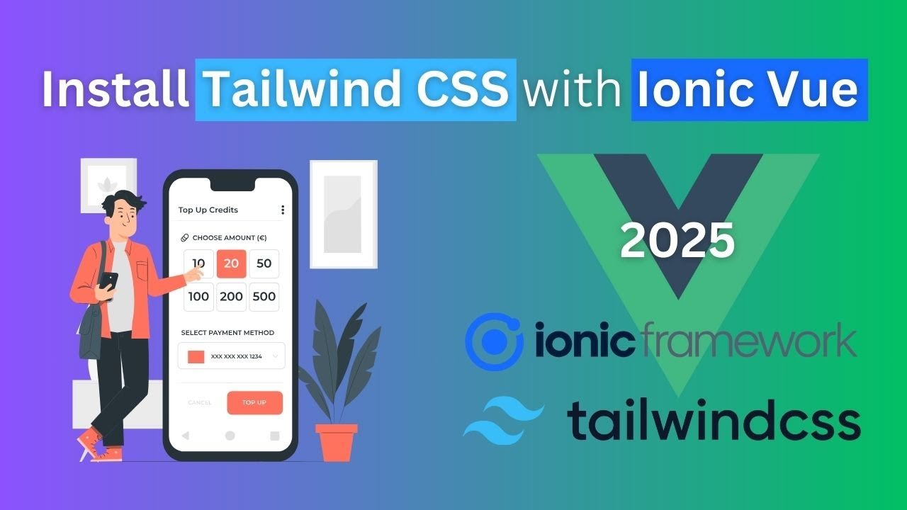 (2025) How to Install Tailwind CSS in Ionic Vue Framework - Step-by-Step Guide