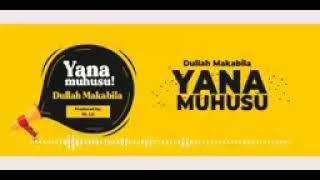 Dullah makabila -yana muhusu (official audio)