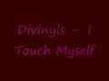 Divinyls - I touch Myself (lyrics)