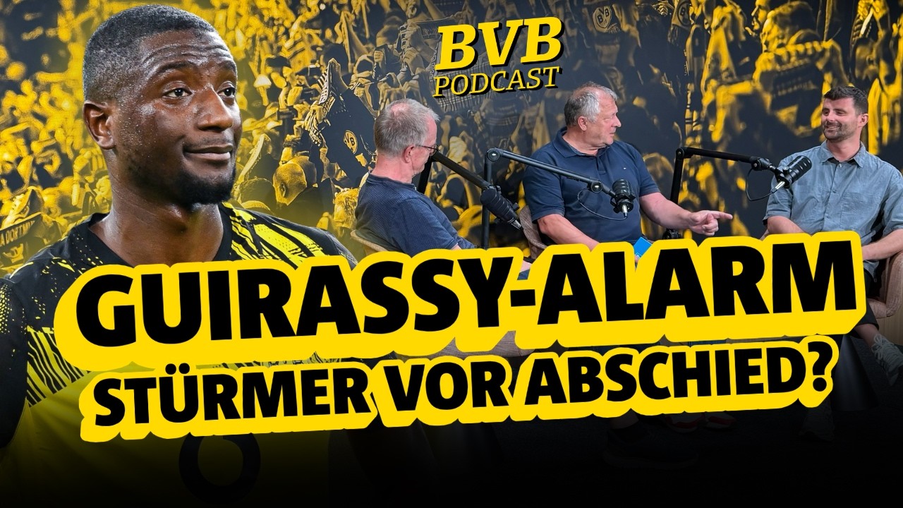BVB-Vodcast 542: Guirassy-Alarm in Dortmund, das Nmecha-Kuriosum und das Frauen-Drama