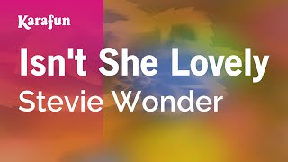 Isn&#39;t She Lovely - Stevie Wonder | Karaoke Version | KaraFun