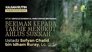 Download lagu Beriman kepada Takdir Menurut Ahlus Sunnah | Ustadz Sofyan Chalid bin Idham Ruray, Lc mp3