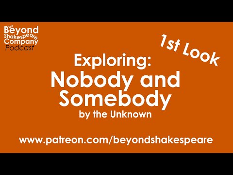 Nobody and Somebody (Beyond Shakespeare, webcam, 2024)