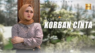 Download lagu Nazia Marwiana - Korban Cinta mp3
