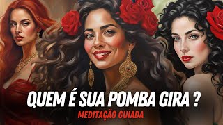 MEDITAÇÃO PARA EVOCAÇÃO DA POMBA GIRA - DESCUBRA AGORA AS CARACTERÍSTICAS DELA