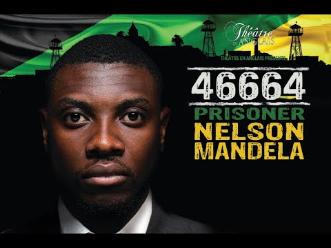 PRISONER 46664 : NELSON MANDELA