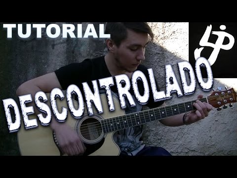 download lagu mp3 mp4 Descontrolado Acordes, download lagu Descontrolado Acordes gratis, unduh video klip Descontrolado Acordes