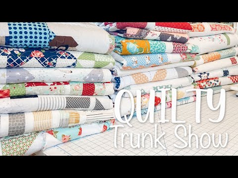My FIRST Virtual QUILT TRUNK SHOW!