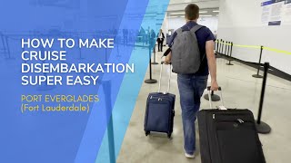 How to BREEZE Through Cruise Disembarkation at Port Everglades
