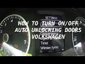 VOLKSWAGEN CONVENIENCE FEATURES AUTO UNLOCKING LOCKING DOORS