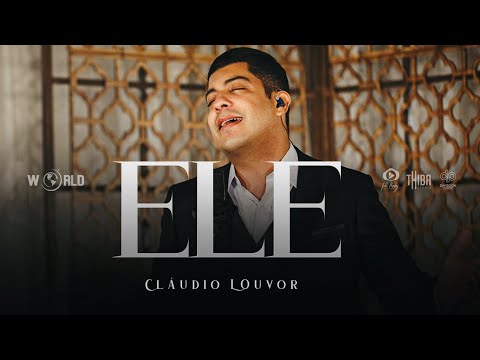 CLAUDIO LOUVOR - ELE