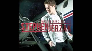Stephen Jerzak - Stood Me Up