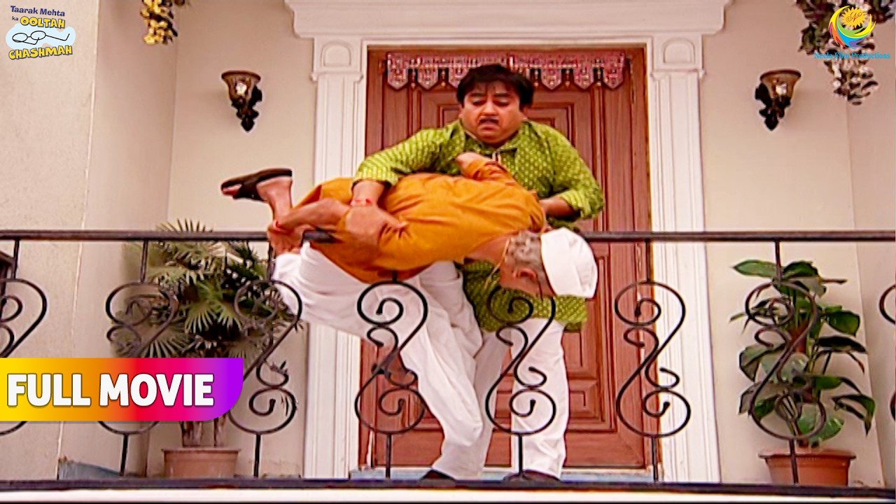 Bapuji Balcony Se Girte Girte Bach Gaye ! | FULL MOVIE | Taarak Mehta Ka Ooltah Chashmah