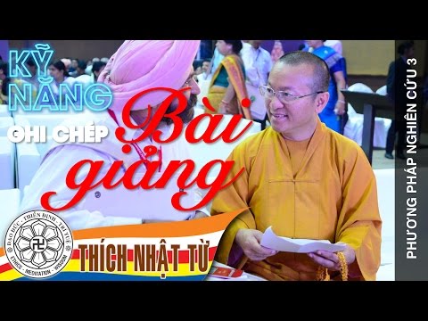 PPNC (2009) - Bài 3: Kỹ năng ghi chép bài giảng