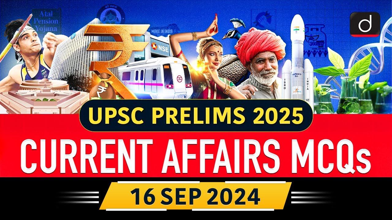 Current Affairs MCQs –16th September 2024 | WSPD | LFPR | UPSC Current Affairs | Drishti IAS English