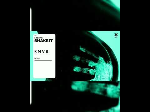 INNDRIVE - Shake It (RNVB Remix)