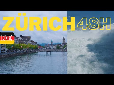 Zurich in just 48 hours - sights, tips and highlights of the city