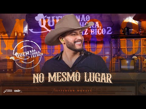 No Mesmo Lugar - Jefferson Moraes