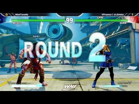 WNF Wednesday Night Fights 1.3 SFV - NickTanella (Necalli) vs VFrames | @LGrinta (Karin)