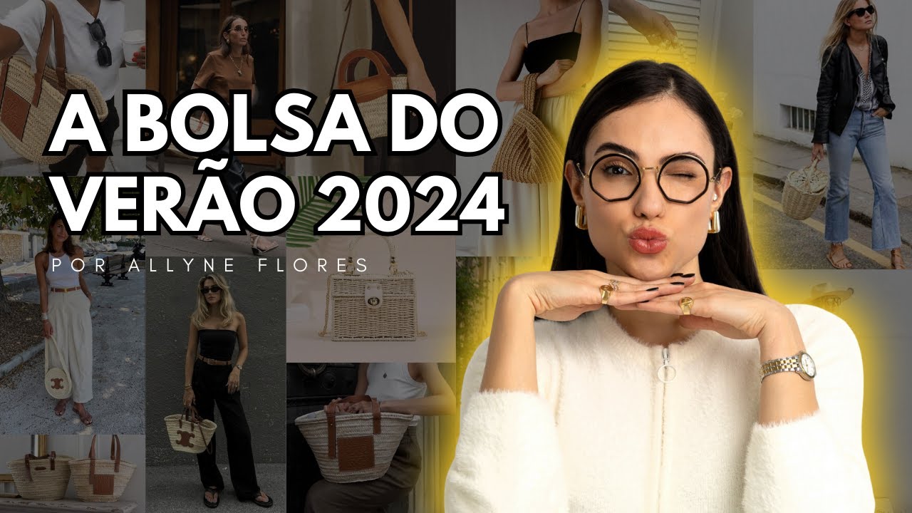 A BOLSA DO VERÃO 2024 I VOCÊ COM CERTEZA VAI QUERER USAR ESTA TENDÊNCIA!