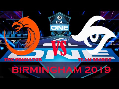 TNC PREDATOR VS TEAM SECRET GAME 1 | ESL ONE BIRMINGHAM 2019