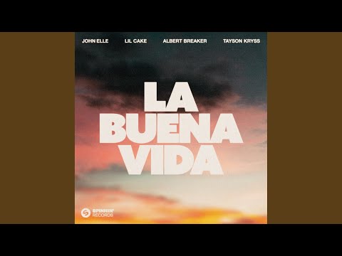 La Buena Vida (feat. Tayson Kryss) [Extended Mix]