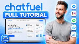 Chatfuel Full Tutorial for Beginners 2026 (Step by step)