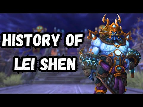 Lei Shen, the Thunder King – Warcraft’s Greatest Tyrant