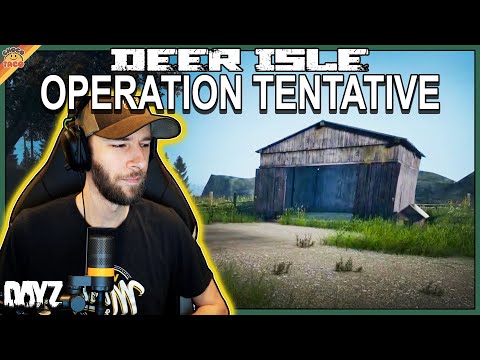 Part 3: Deer Isle OPERATION TENTATIVE ft. Reid - chocoTaco DayZ Gameplay