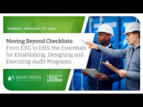 Webinar: From ESG to EHS, the essentials for establishing, designing and executing audit programs.