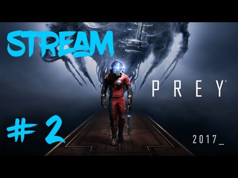 Shpoopy Shpace Shape Shifters | Prey Gameplay - Part 2