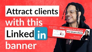How to Create a Linkedin Banner that Attracts Clients (step-by-step canva tutorial)
