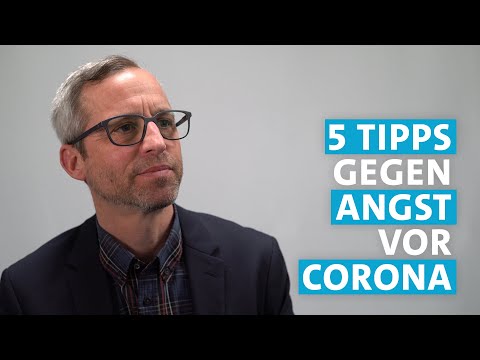 5 Tipps gegen Angst vor Corona | SWR Heimat | Menschen in Rheinland-Pfalz
