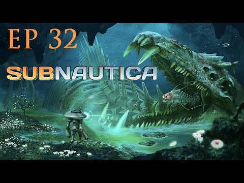 Subnautica EP32 - Depth upgrades! | Full playthrough |