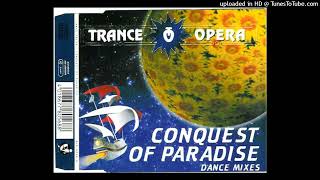 Trance Opera - Conquest Of Paradise (Rave Mix)