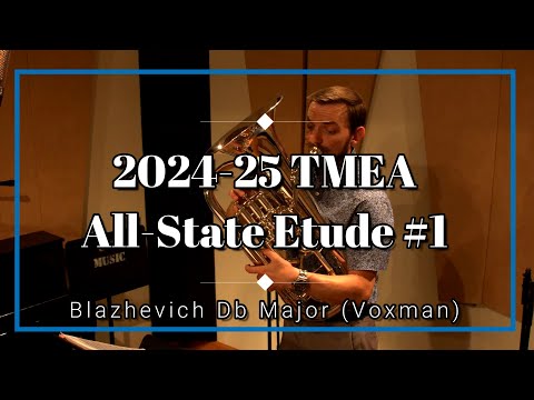 2024-25 TMEA All-State Euphonium Etude No. 1 - Blazhevich Con Moto in Db Major