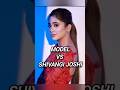 model vs shivangi joshi #shorts #ytshorts #fashion #shivangijoshi #celebrity #model #viral #trending