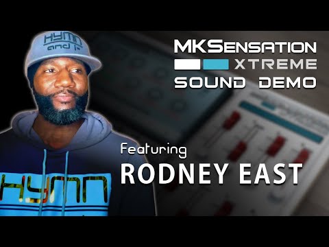 MKSensation Xtreme 2.0 - Featuring Rodney East