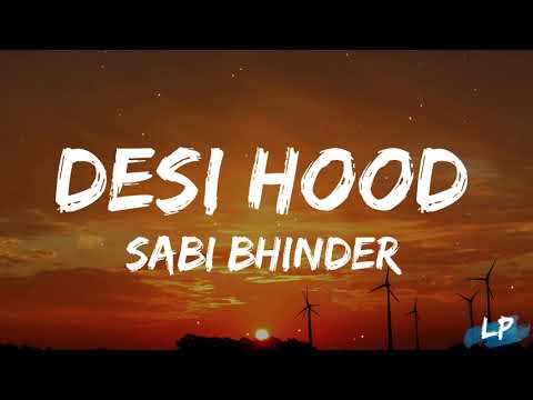 Desi Hood (Lyrics Video) || Sabi Bhinder || Cheetah || Walk in Victory EP Lyrical punjab | 2023 ||